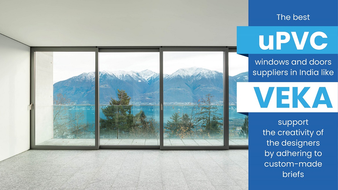 The best uPVC windows and doors suppliers in India