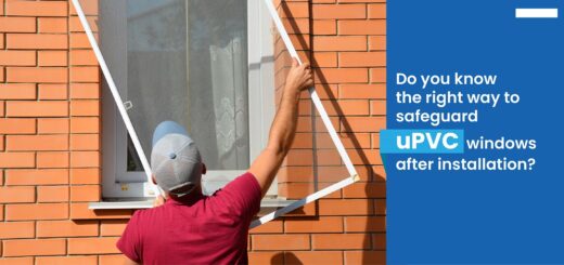 Do you know the right way to safeguard uPVC windows after installation?