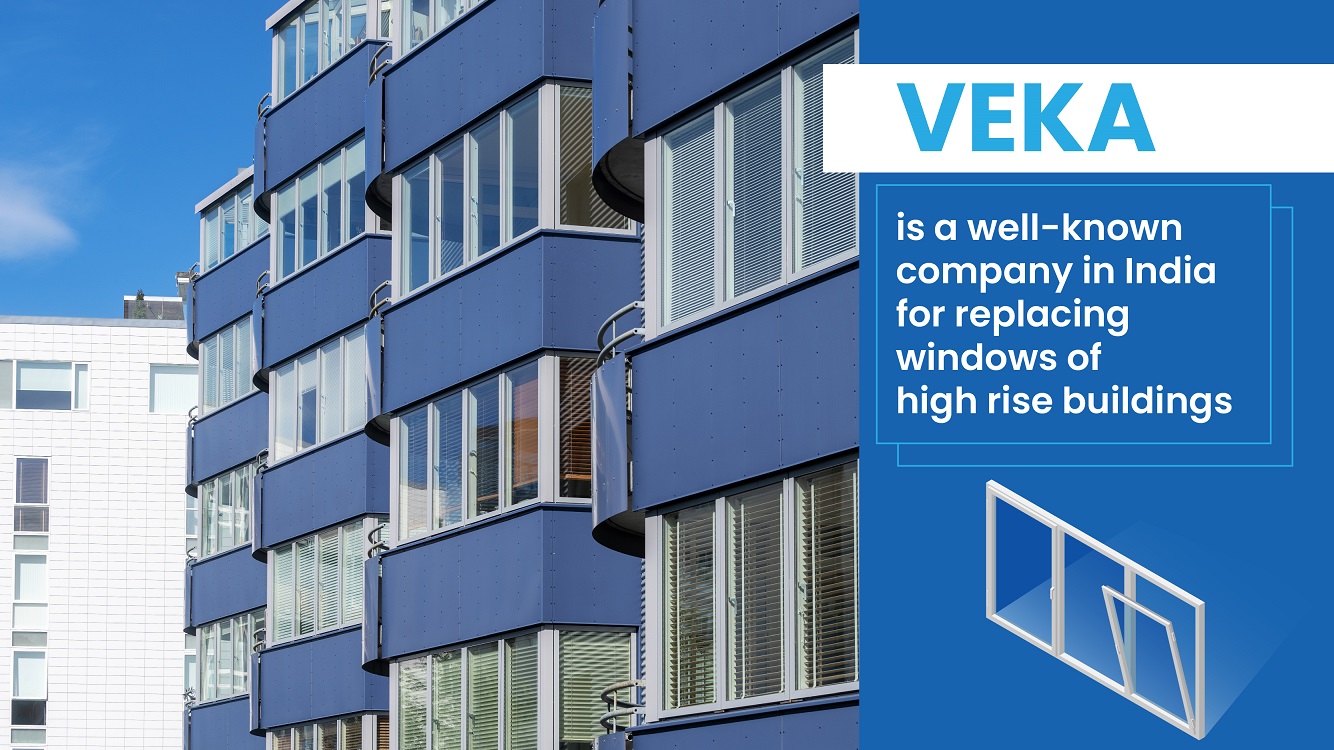 VEKA is a well-known company in India