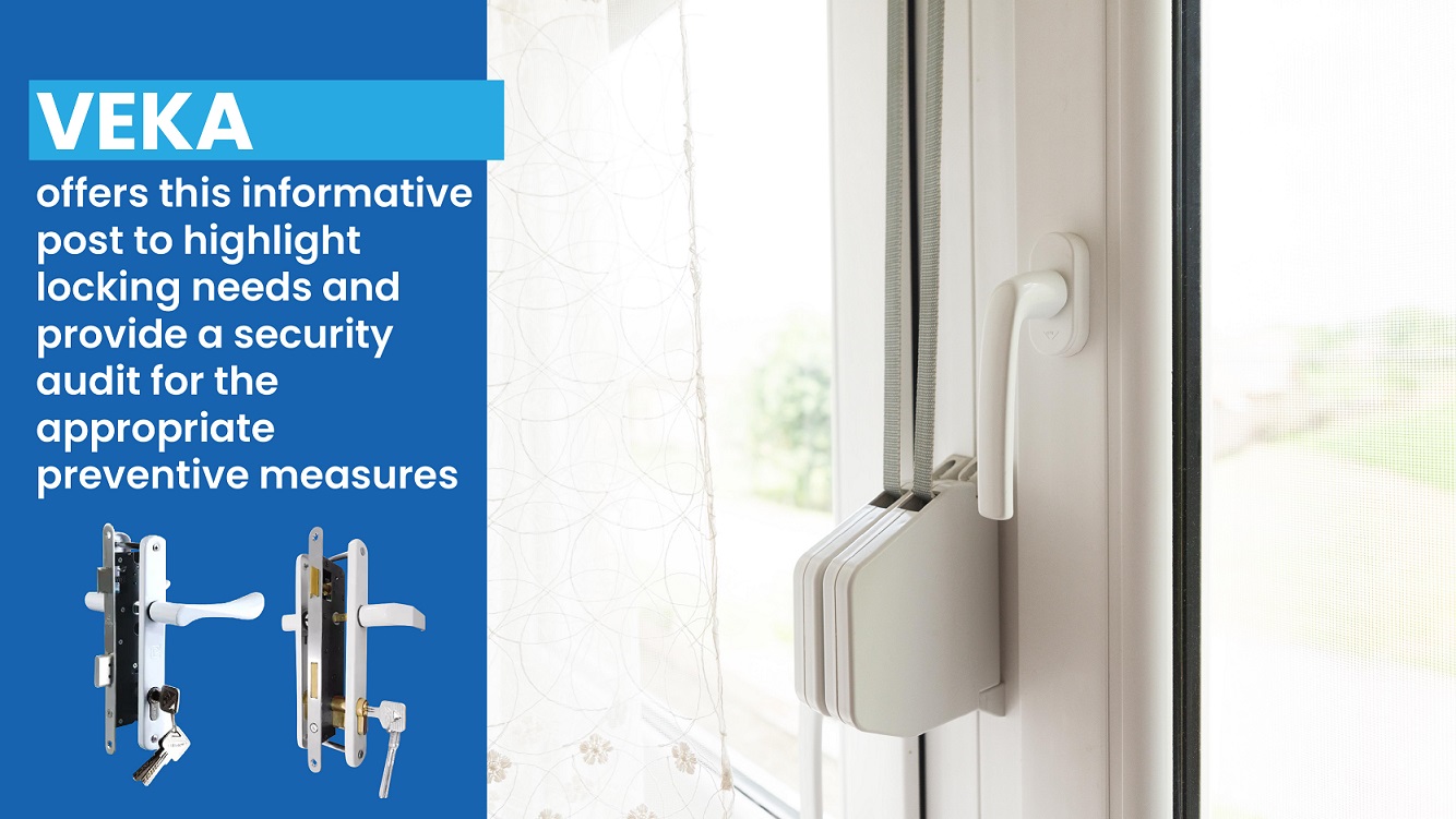VEKA offers this informative post to highlight locking needs 